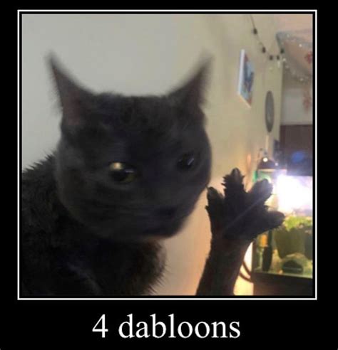 4 dabloons meme